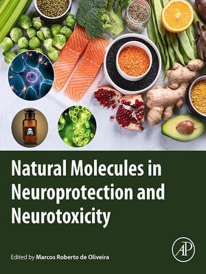 cover image of Natural Molecules in Neuroprotection and Neurotoxicity
